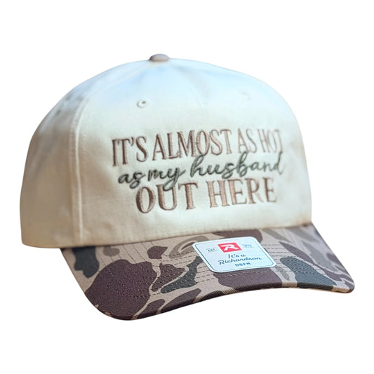 Embroidered "Almost As Hot As My Husband" Richardson 356  Khaki/Camo